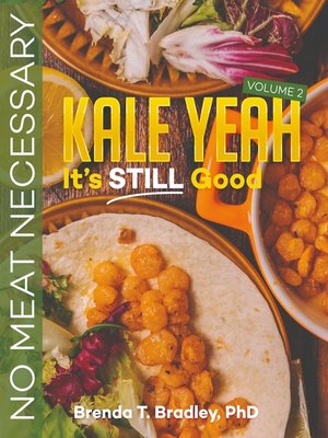 cover image of Kale Yeah! It's STILL Good